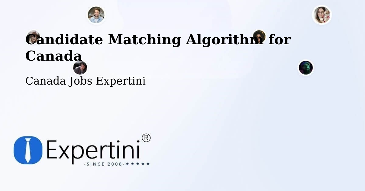Candidate Matching Algorithm Overview – Jarvis - Canada Jobs Expertini