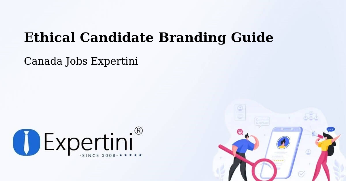 Ethical Candidate Branding Guidelines – Jarvis - Canada Jobs Expertini