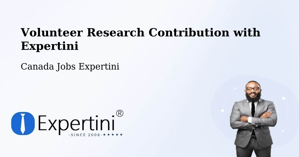 Volunteer Research Contribution Program – Jarvis - Canada Jobs Expertini